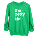 The Petty Kid Unisex Sweatshirt (adult size)-Sweatshirt-The Original God Ain't Petty But I Am