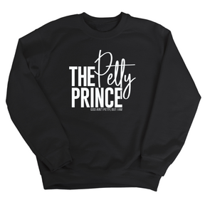 The Petty Prince Unisex Sweatshirt-Sweatshirt-The Original God Ain't Petty But I Am