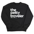 The Petty Traveler Unisex Sweatshirt-Sweatshirt-The Original God Ain't Petty But I Am