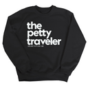 The Petty Traveler Unisex Sweatshirt-Sweatshirt-The Original God Ain't Petty But I Am