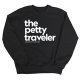 The Petty Traveler Unisex Sweatshirt-Sweatshirt-The Original God Ain't Petty But I Am