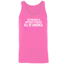The President Is Supposed to Protect All of America Unisex Tank Top-T-Shirt-The Original God Ain't Petty But I Am
