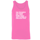 The Progress You Want Will Take More Than Just Voting in One Election Unisex Tank Top-T-Shirt-The Original God Ain't Petty But I Am