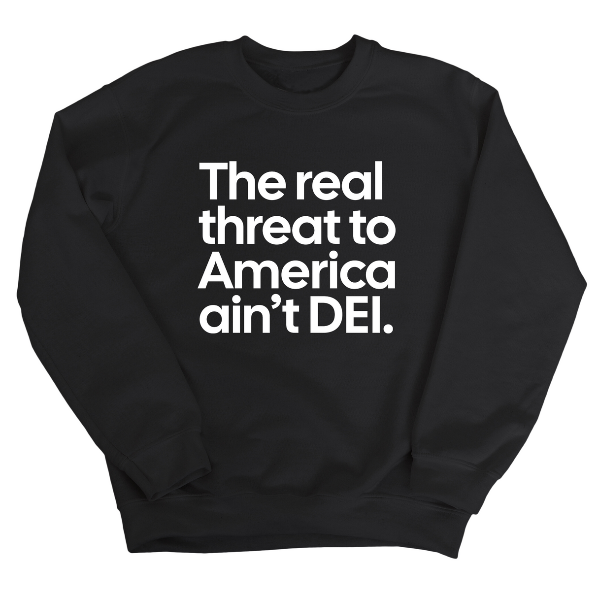 The Real Threat to America Ain’t DEI Unisex Sweatshirt-Sweatshirt-The Original God Ain't Petty But I Am