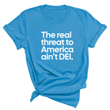 The Real Threat to America Ain’t DEI Unisex Tee-T-Shirt-The Original God Ain't Petty But I Am