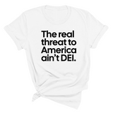 The Real Threat to America Ain’t DEI Unisex Tee-T-Shirt-The Original God Ain't Petty But I Am