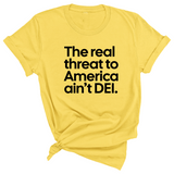 The Real Threat to America Ain’t DEI Unisex Tee-T-Shirt-The Original God Ain't Petty But I Am