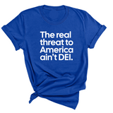 The Real Threat to America Ain’t DEI Unisex Tee-T-Shirt-The Original God Ain't Petty But I Am