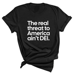 The Real Threat to America Ain’t DEI Unisex Tee-T-Shirt-The Original God Ain't Petty But I Am