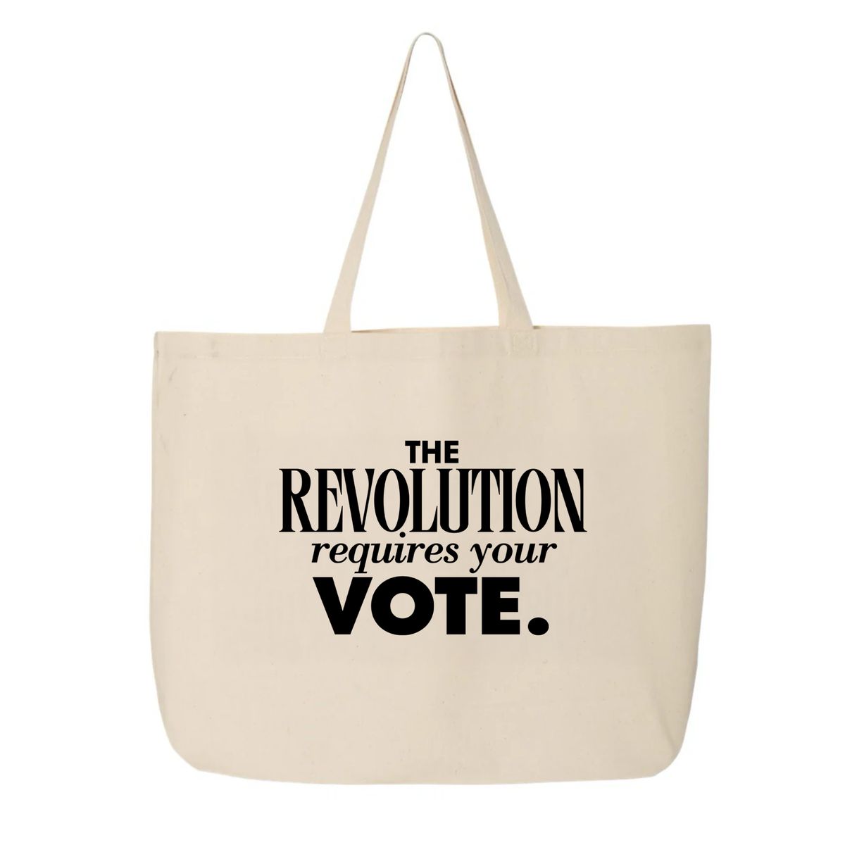 The Revolution Requires Your Vote Tote bag-Tote Bag-The Original God Ain't Petty But I Am