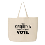 The Revolution Requires Your Vote Tote bag-Tote Bag-The Original God Ain't Petty But I Am