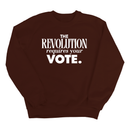 The Revolution Requires Your Vote Unisex Sweatshirt-Sweatshirt-The Original God Ain't Petty But I Am