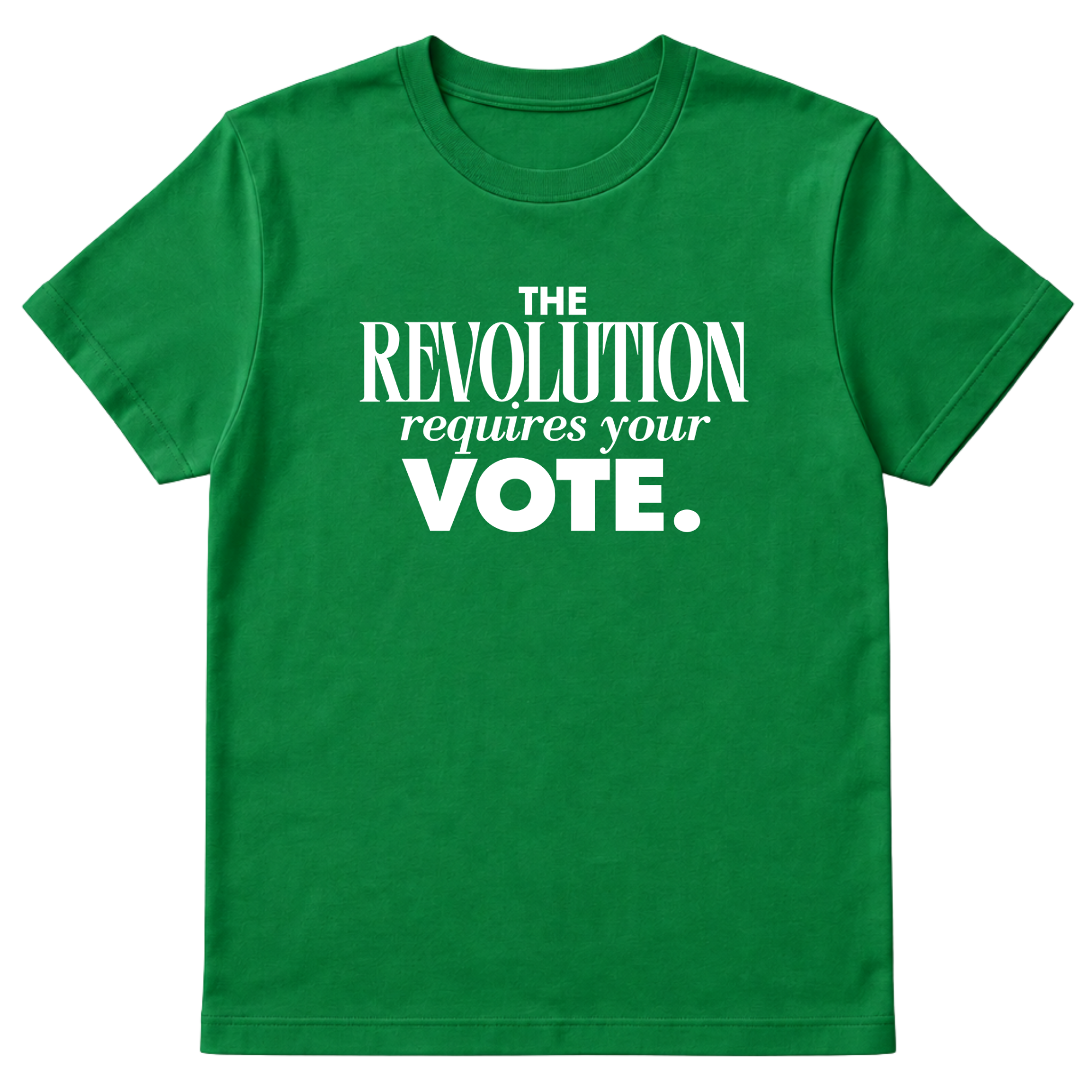 The Revolution Requires Your Vote Unisex Tee-T-Shirt-The Original God Ain't Petty But I Am