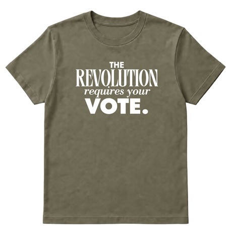 The Revolution Requires Your Vote Unisex Tee-T-Shirt-The Original God Ain't Petty But I Am