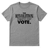 The Revolution Requires Your Vote Unisex Tee-T-Shirt-The Original God Ain't Petty But I Am