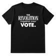 The Revolution Requires Your Vote Unisex Tee-T-Shirt-The Original God Ain't Petty But I Am