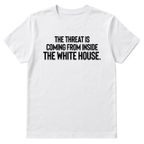 The Threat Is Coming From Inside the White House Unisex Tee-T-Shirt-The Original God Ain't Petty But I Am