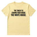 The Threat Is Coming From Inside the White House Unisex Tee-T-Shirt-The Original God Ain't Petty But I Am