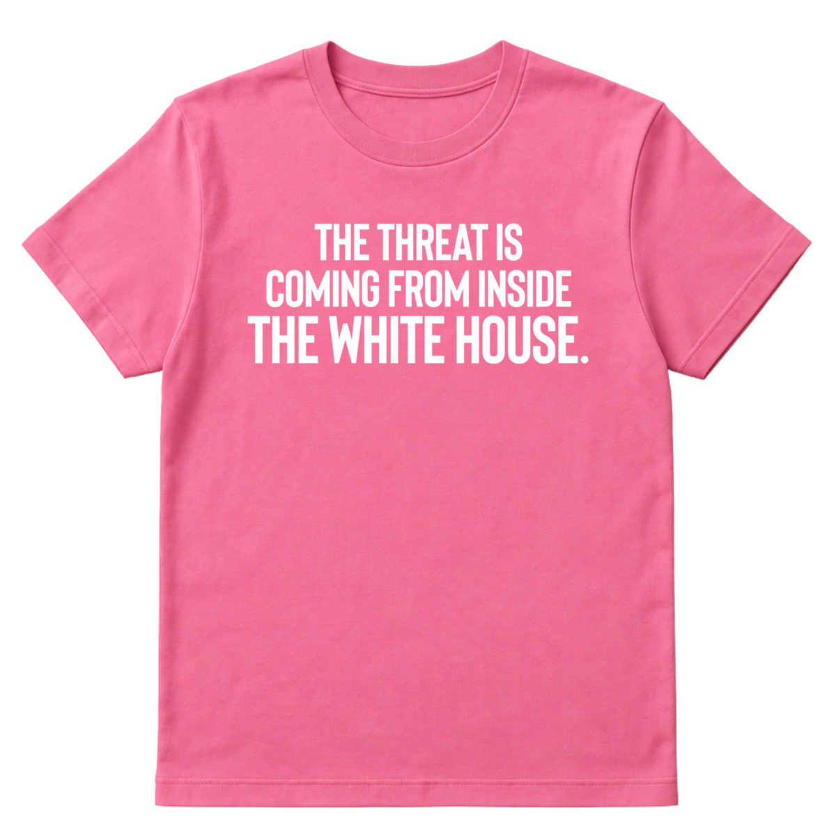 The Threat Is Coming From Inside the White House Unisex Tee-T-Shirt-The Original God Ain't Petty But I Am