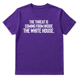 The Threat Is Coming From Inside the White House Unisex Tee-T-Shirt-The Original God Ain't Petty But I Am