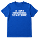 The Threat Is Coming From Inside the White House Unisex Tee-T-Shirt-The Original God Ain't Petty But I Am