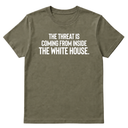 The Threat Is Coming From Inside the White House Unisex Tee-T-Shirt-The Original God Ain't Petty But I Am
