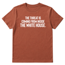 The Threat Is Coming From Inside the White House Unisex Tee-T-Shirt-The Original God Ain't Petty But I Am