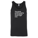 The Whole World Is Paying for American Racism Right Now Unisex Tank Top-T-Shirt-The Original God Ain't Petty But I Am