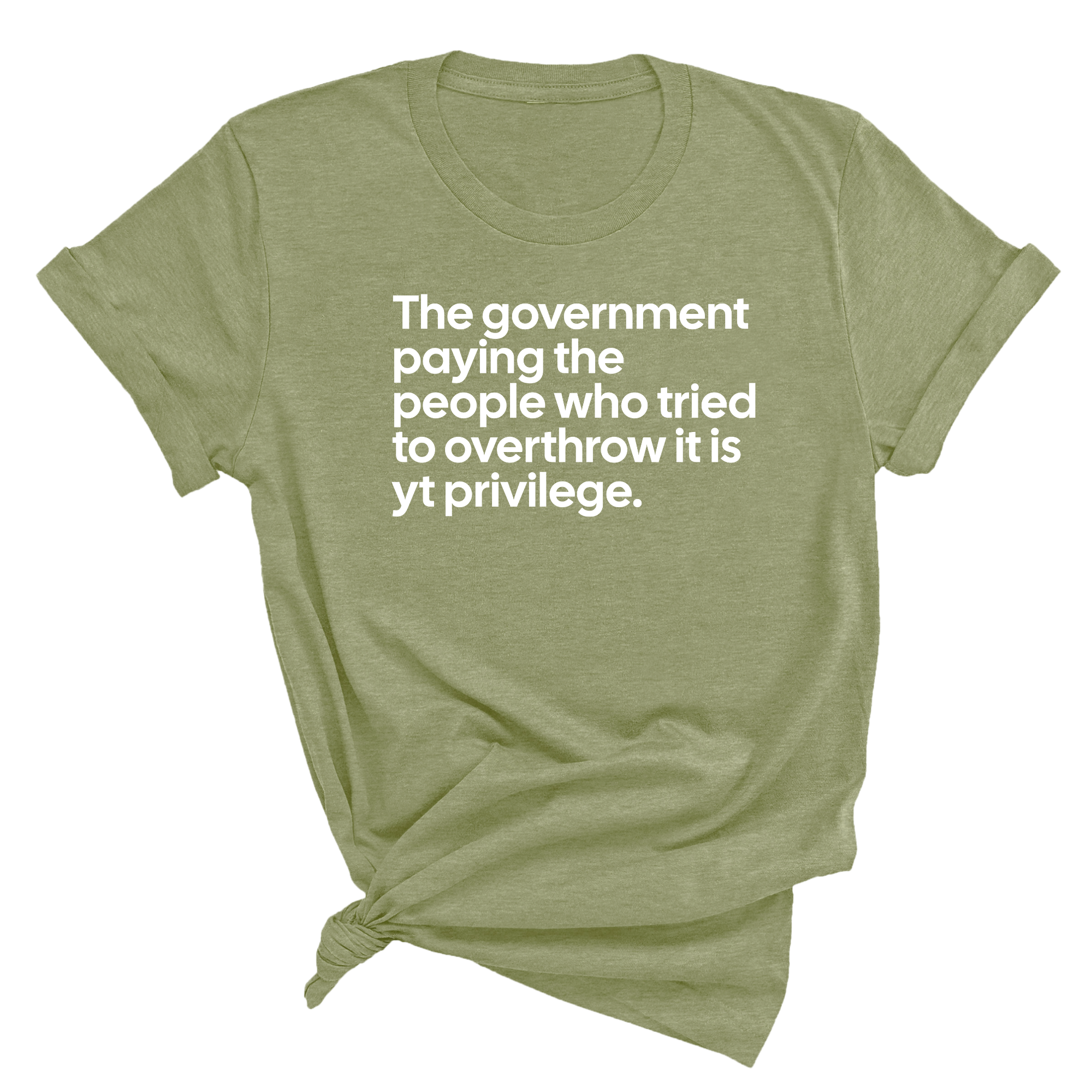 The government paying the people who tried to overthrow it is yt privilege Unisex Tee-T-Shirt-The Original God Ain't Petty But I Am