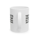 The war costs $1 billion+ a day but they’re worried about food stamps Mug 11oz (White & Black)-Mug-The Original God Ain't Petty But I Am