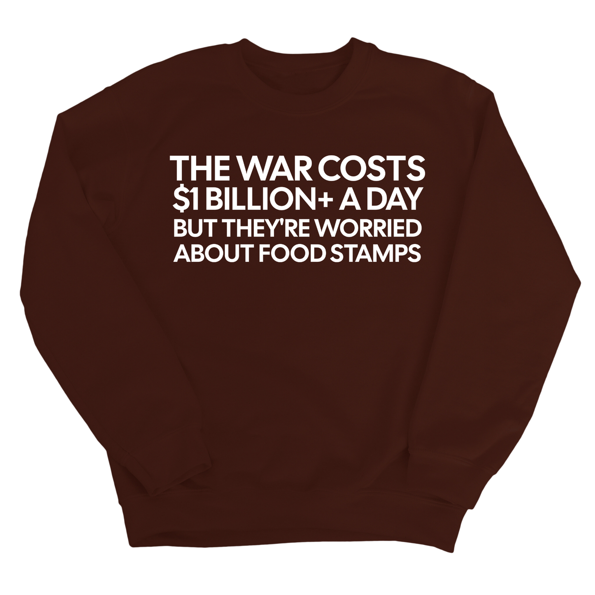 The war costs $1 billion+ a day but they’re worried about food stamps Unisex Sweatshirt-Sweatshirt-The Original God Ain't Petty But I Am