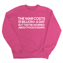 The war costs $1 billion+ a day but they’re worried about food stamps Unisex Sweatshirt-Sweatshirt-The Original God Ain't Petty But I Am