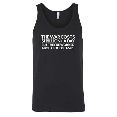 The war costs $1 billion+ a day but they’re worried about food stamps Unisex Tank Top-T-Shirt-The Original God Ain't Petty But I Am