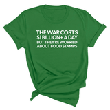 The war costs $1 billion+ a day but they’re worried about food stamps Unisex Tee-T-Shirt-The Original God Ain't Petty But I Am