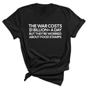 The war costs $1 billion+ a day but they’re worried about food stamps Unisex Tee-T-Shirt-The Original God Ain't Petty But I Am