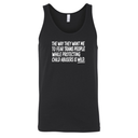 The way they want me to fear trans people while protecting child abusers is wild Unisex Tank Top-T-Shirt-The Original God Ain't Petty But I Am