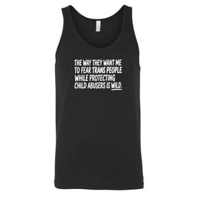 The way they want me to fear trans people while protecting child abusers is wild Unisex Tank Top-T-Shirt-The Original God Ain't Petty But I Am