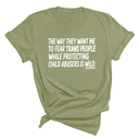 The way they want me to fear trans people while protecting child abusers is wild Unisex Tee-T-Shirt-The Original God Ain't Petty But I Am