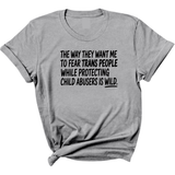 The way they want me to fear trans people while protecting child abusers is wild Unisex Tee-T-Shirt-The Original God Ain't Petty But I Am
