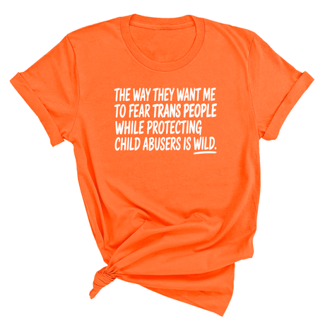 The way they want me to fear trans people while protecting child abusers is wild Unisex Tee-T-Shirt-The Original God Ain't Petty But I Am
