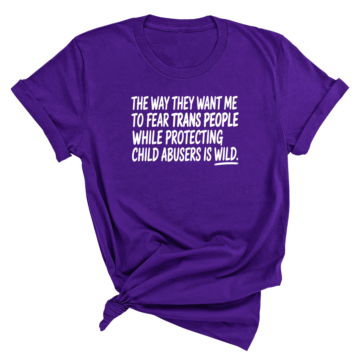 The way they want me to fear trans people while protecting child abusers is wild Unisex Tee-T-Shirt-The Original God Ain't Petty But I Am