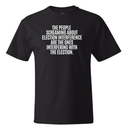 The People Screaming About Election Interference Are the Ones Interfering With the Election *BLACK TALL TEE* Unisex Tee