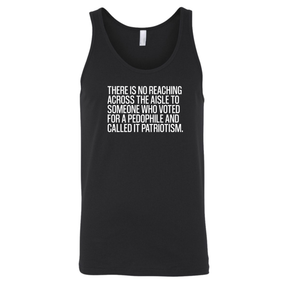 There is no reaching across the aisle to someone who voted for a Pedophile and called it Patriotism Unisex Tank Top-T-Shirt-The Original God Ain't Petty But I Am