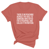 There is no reaching across the aisle to someone who voted for a Pedophile and called it Patriotism Unisex Tee-T-Shirt-The Original God Ain't Petty But I Am