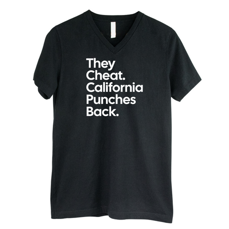 They Cheat. California Punches Back *BLACK V-NECK* Unisex Tee-T-Shirt-The Original God Ain't Petty But I Am