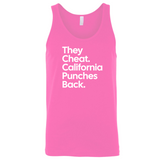They Cheat. California Punches Back Unisex Tank Top-T-Shirt-The Original God Ain't Petty But I Am