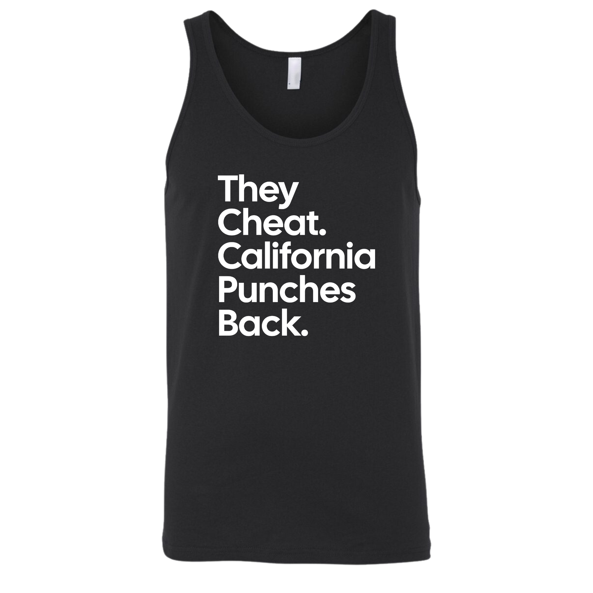 They Cheat. California Punches Back Unisex Tank Top-T-Shirt-The Original God Ain't Petty But I Am