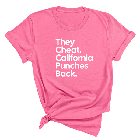 They Cheat. California Punches Back Unisex Tee-T-Shirt-The Original God Ain't Petty But I Am
