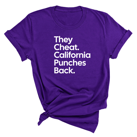 They Cheat. California Punches Back Unisex Tee-T-Shirt-The Original God Ain't Petty But I Am