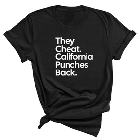 They Cheat. California Punches Back Unisex Tee-T-Shirt-The Original God Ain't Petty But I Am
